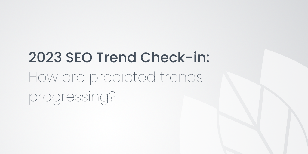 SEO Trends and Predictions for 2023