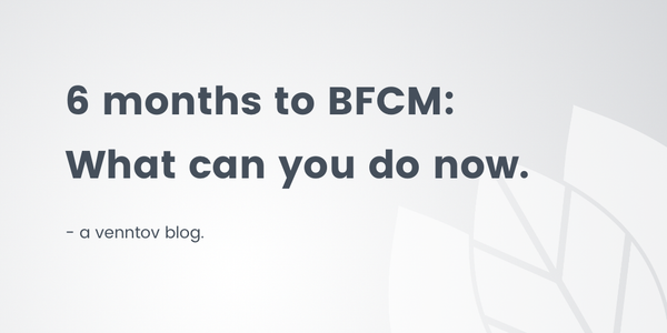 6 months to BFCM: What you can do now to boost your store’s SEO