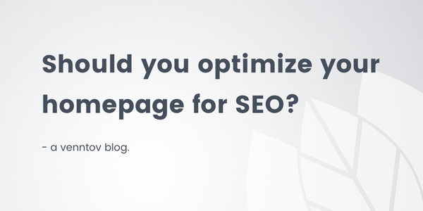 Should you optimize your homepage for SEO?