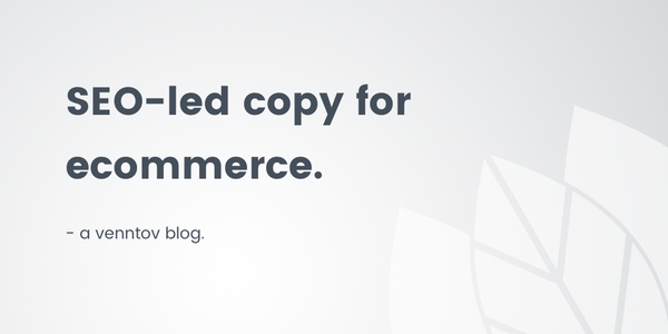 SEO Copywriting: A how-to guide for ecommerce merchants